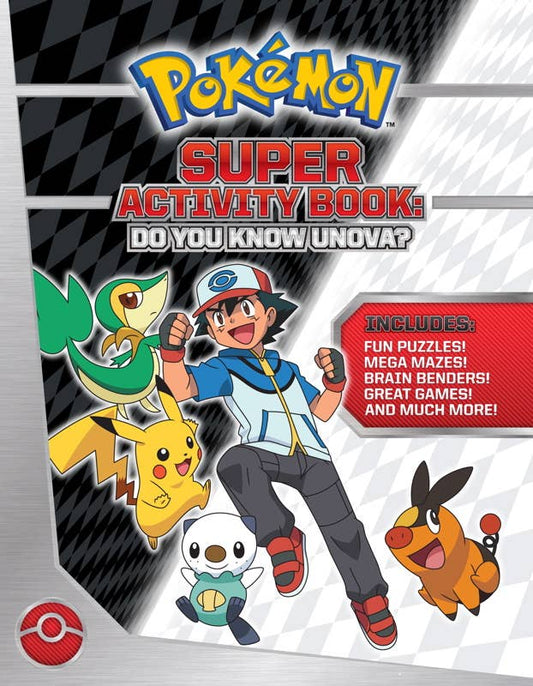 Pokémon Super Activity Book: Do You Know Unova? by . Pikachu Press