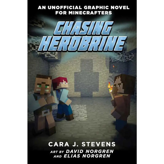 Chasing Herobrine: An Unofficial Graphic Novel for Minecrafters